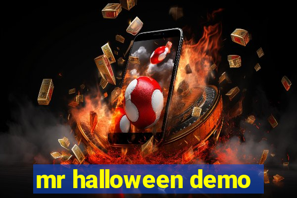 mr halloween demo